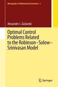 Titelbild: Optimal Control Problems Related to the Robinson–Solow–Srinivasan Model 9789811622519