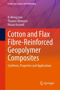 صورة الغلاف: Cotton and Flax Fibre-Reinforced Geopolymer Composites 9789811622809