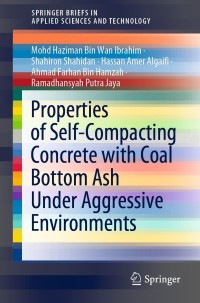 Titelbild: Properties of Self-Compacting Concrete with Coal Bottom Ash Under Aggressive Environments 9789811623943