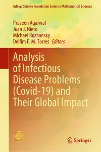 Cover image: Analysis of Infectious Disease Problems (Covid-19) and Their Global Impact 9789811624490