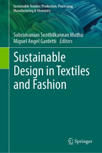 Cover image: Sustainable Design in Textiles and Fashion 9789811624650