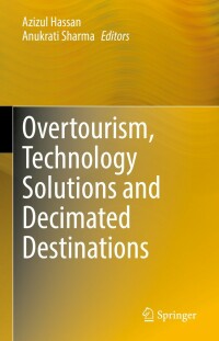 Imagen de portada: Overtourism, Technology Solutions and Decimated Destinations 9789811624735