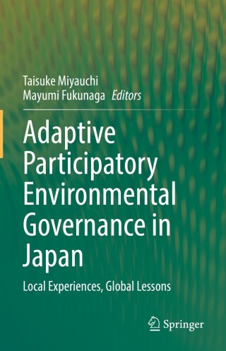 Cover image: Adaptive Participatory Environmental Governance in Japan 9789811625084
