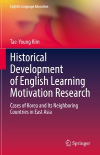 صورة الغلاف: Historical Development of English Learning Motivation Research 9789811625121