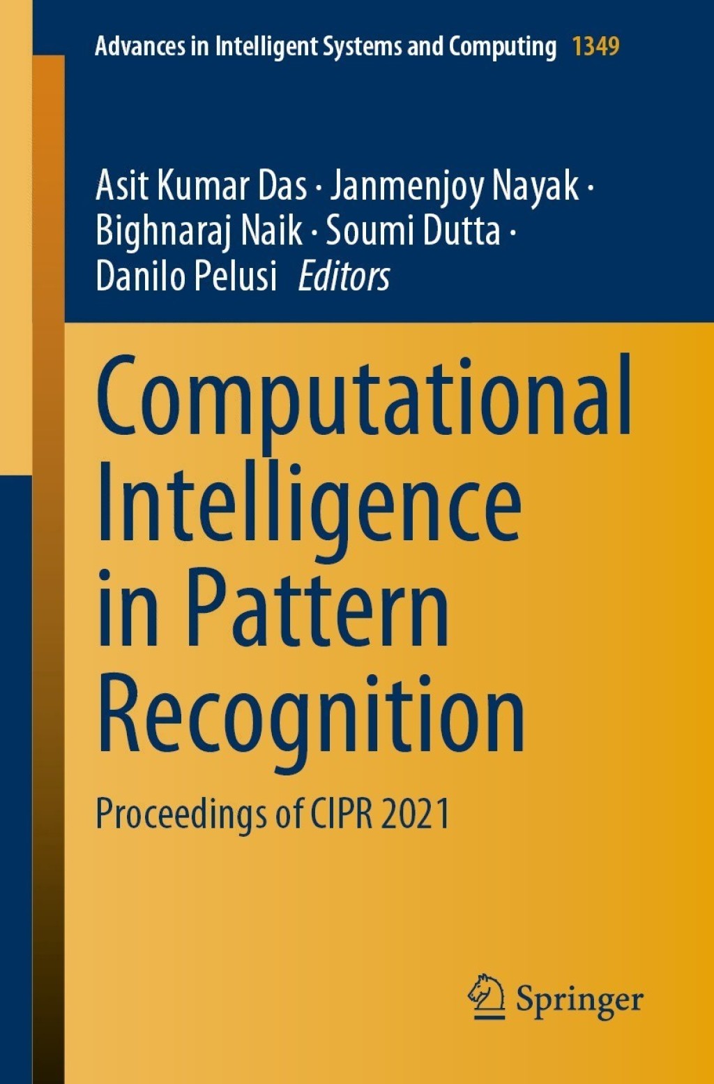Computational Intelligence in Pattern Recognition Proceedings of CIPR 2021