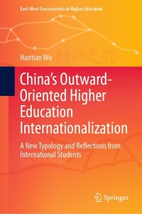 Imagen de portada: China’s Outward-Oriented Higher Education Internationalization 9789811625572