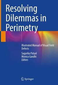 Immagine di copertina: Resolving Dilemmas in Perimetry 9789811626005