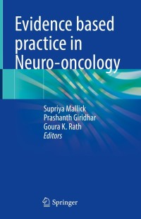 Immagine di copertina: Evidence based practice in Neuro-oncology 9789811626586