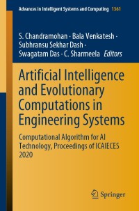 表紙画像: Artificial Intelligence and Evolutionary Computations in Engineering Systems 9789811626739