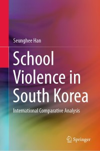 Cover image: School Violence in South Korea 9789811627293