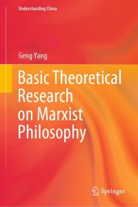 Omslagafbeelding: Basic Theoretical Research on Marxist Philosophy 9789811627491