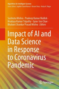 Cover image: Impact of AI and Data Science in Response to Coronavirus Pandemic 9789811627859