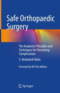 Cover image: Safe Orthopaedic Surgery 9789811628450