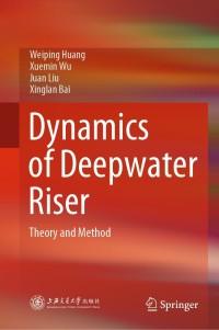 Imagen de portada: Dynamics of Deepwater Riser 9789811628870