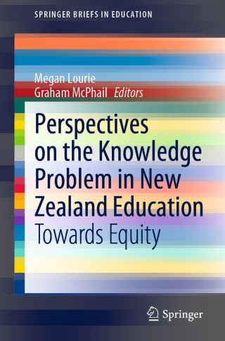 Cover image: Perspectives on the Knowledge Problem in New Zealand Education 9789811629075