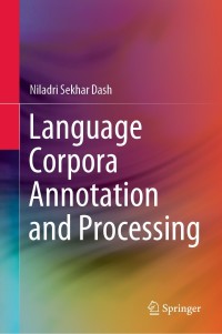 Cover image: Language Corpora Annotation and Processing 9789811629594