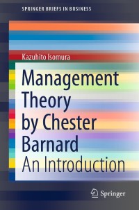 Titelbild: Management Theory by Chester Barnard 9789811629785