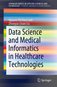 Imagen de portada: Data Science and Medical Informatics in Healthcare Technologies 9789811630286