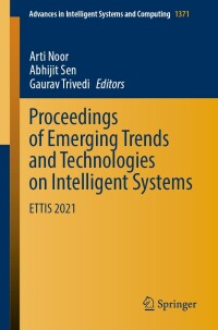 Imagen de portada: Proceedings of Emerging Trends and Technologies on Intelligent Systems 9789811630965
