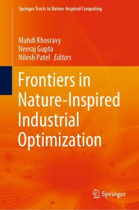 Cover image: Frontiers in Nature-Inspired Industrial Optimization 9789811631276