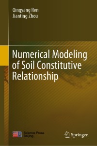 Imagen de portada: Numerical Modeling of Soil Constitutive Relationship 9789811632303