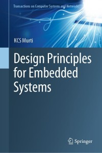 Immagine di copertina: Design Principles for Embedded Systems 9789811632921