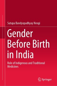表紙画像: Gender Before Birth in India 9789811633171