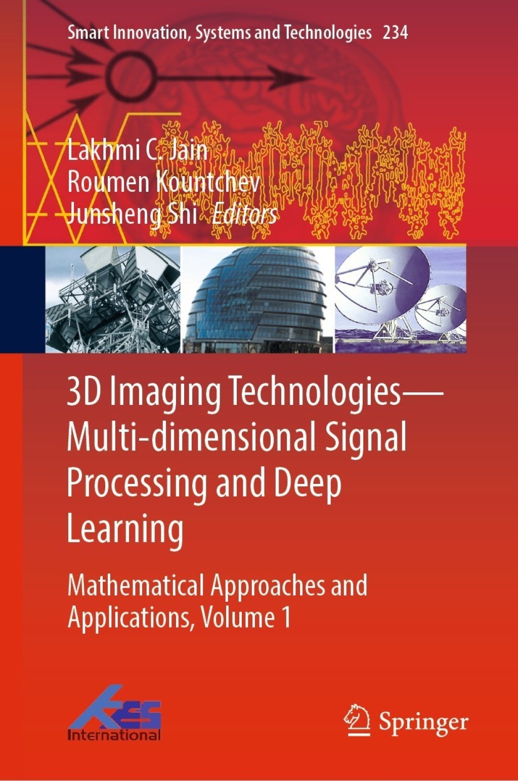 3D Imaging Technologies—Multi-dimensional Signal Processing and Deep Learning Mathematical Approaches and Applications, Volume 1