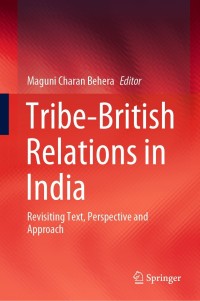 Cover image: Tribe-British Relations in India 9789811634239