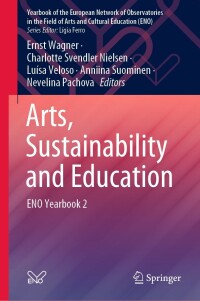 表紙画像: Arts, Sustainability and Education 9789811634512