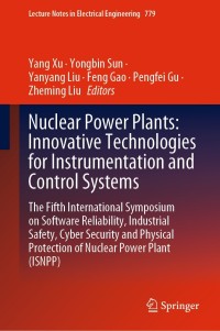 Cover image: Nuclear Power Plants: Innovative Technologies for Instrumentation and Control Systems 9789811634550