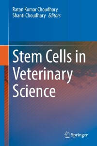 Omslagafbeelding: Stem Cells in Veterinary Science 9789811634635
