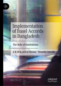 Cover image: Implementation of Basel Accords in Bangladesh 9789811634710