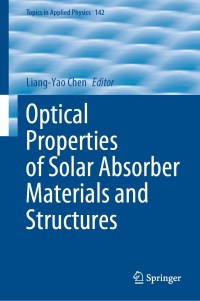表紙画像: Optical Properties of Solar Absorber Materials and Structures 9789811634918