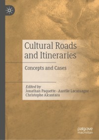 صورة الغلاف: Cultural Roads and Itineraries 9789811635328