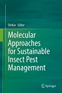 表紙画像: Molecular Approaches for Sustainable Insect Pest Management 9789811635908