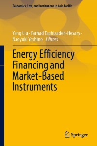 Imagen de portada: Energy Efficiency Financing and Market-Based Instruments 9789811635984