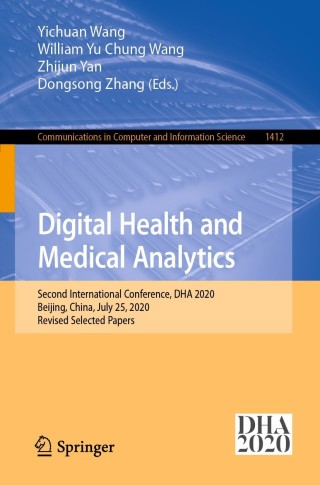Cover image: Digital Health and Medical Analytics 9789811636301