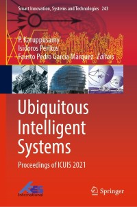 表紙画像: Ubiquitous Intelligent Systems 9789811636745