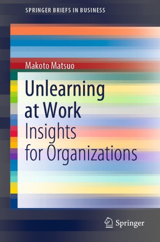 Cover image: Unlearning at Work 9789811637988