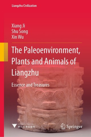 Imagen de portada: The Paleoenvironment, Plants and Animals of Liangzhu 9789811638718