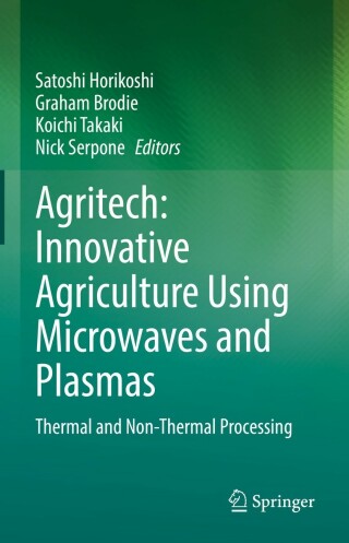 Cover image: Agritech: Innovative Agriculture Using Microwaves and Plasmas 9789811638909