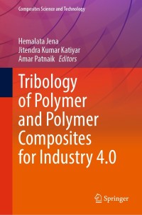 表紙画像: Tribology of Polymer and Polymer Composites for Industry 4.0 9789811639029