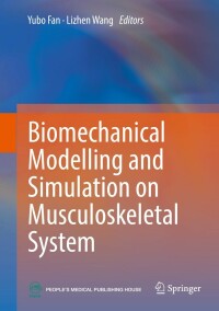 Imagen de portada: Biomechanical Modelling and Simulation on Musculoskeletal System 9789811639104