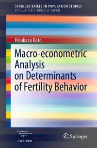 Titelbild: Macro-econometric Analysis on Determinants of Fertility Behavior 9789811639265