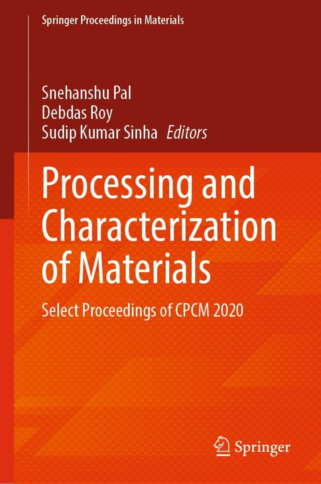 Processing and Characterization of Materials Select Proceedings of CPCM 2020