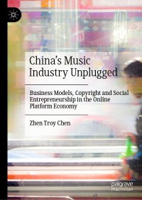 صورة الغلاف: China’s Music Industry Unplugged 9789811639487