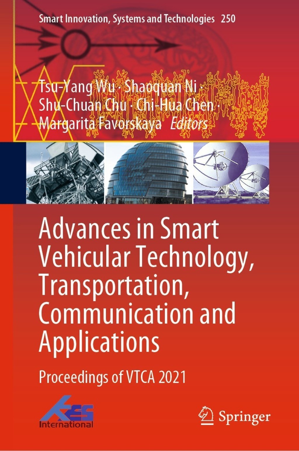 Advances in Smart Vehicular Technology, Transportation, Communication and Applications Proceedings of VTCA 2021