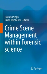 Imagen de portada: Crime Scene Management within Forensic science 9789811640902