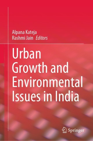 Cover image: Urban Growth and Environmental Issues in India 9789811642722